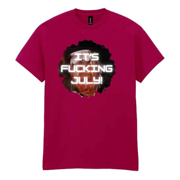 It's F***ing July - Heavy Cotton™ adult t-shirt Thumbnail