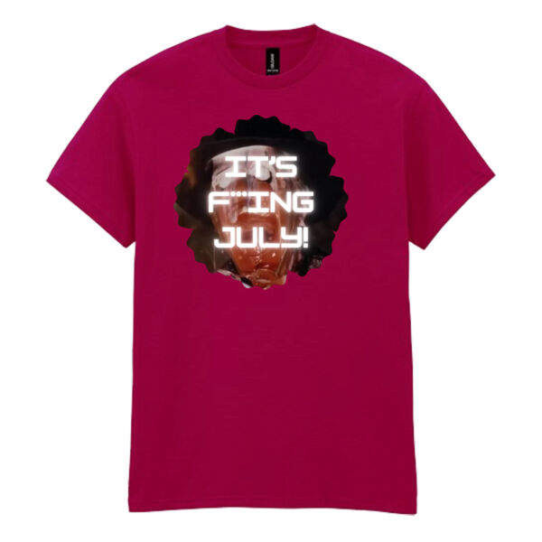 It's F***ing July (censored) - Heavy Cotton™ adult t-shirt Thumbnail